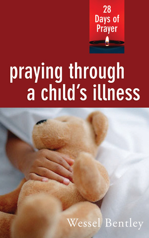 Praying Through a Child's Illness