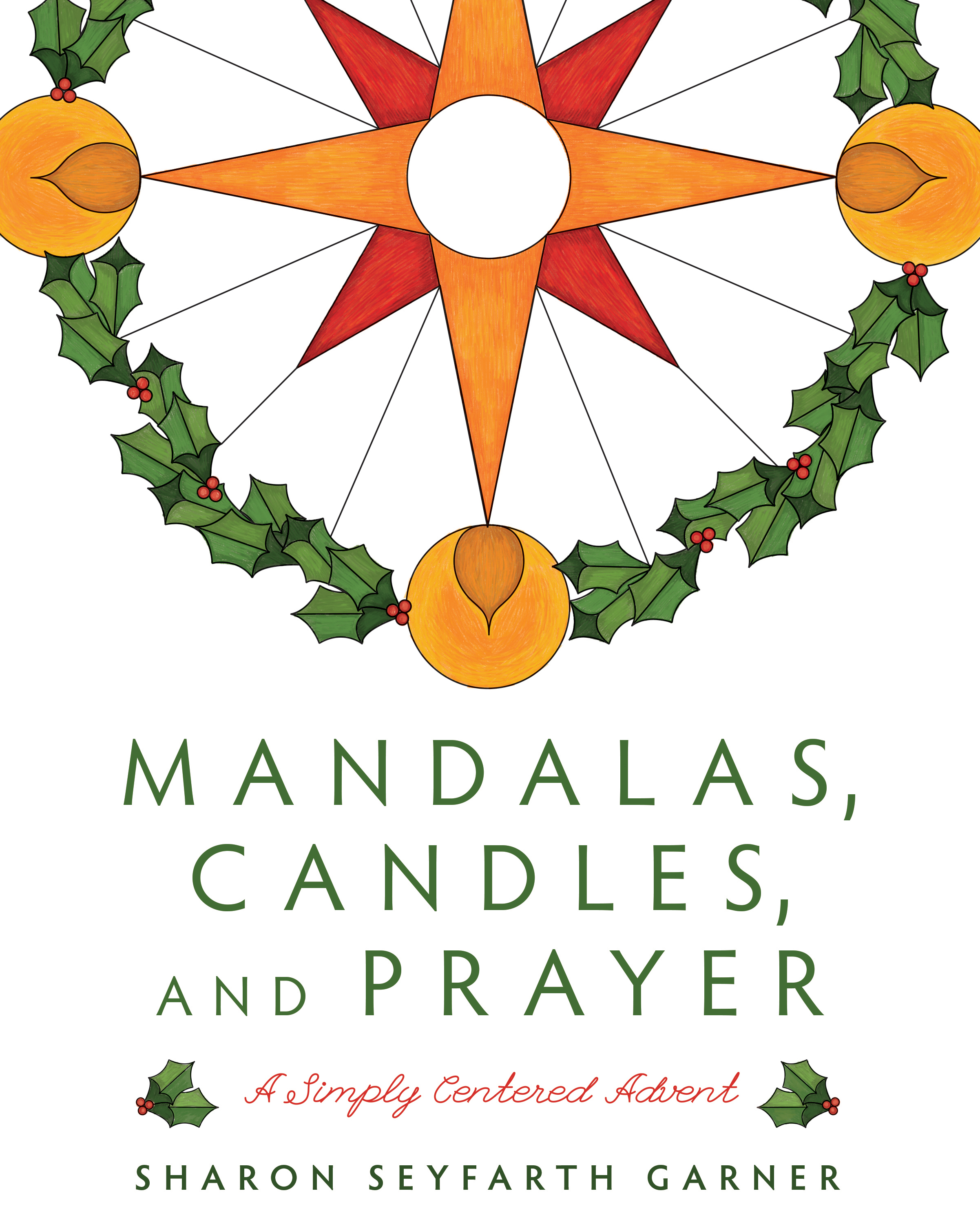 Mandalas, Candles, and Prayer