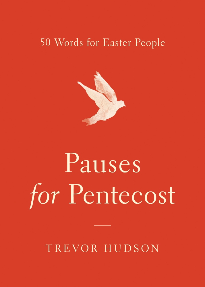 Pauses for Pentecost