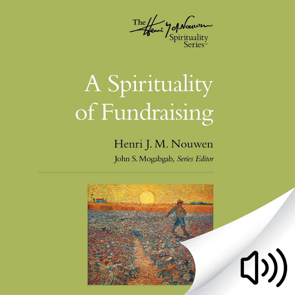 A Spirituality of Fundraising