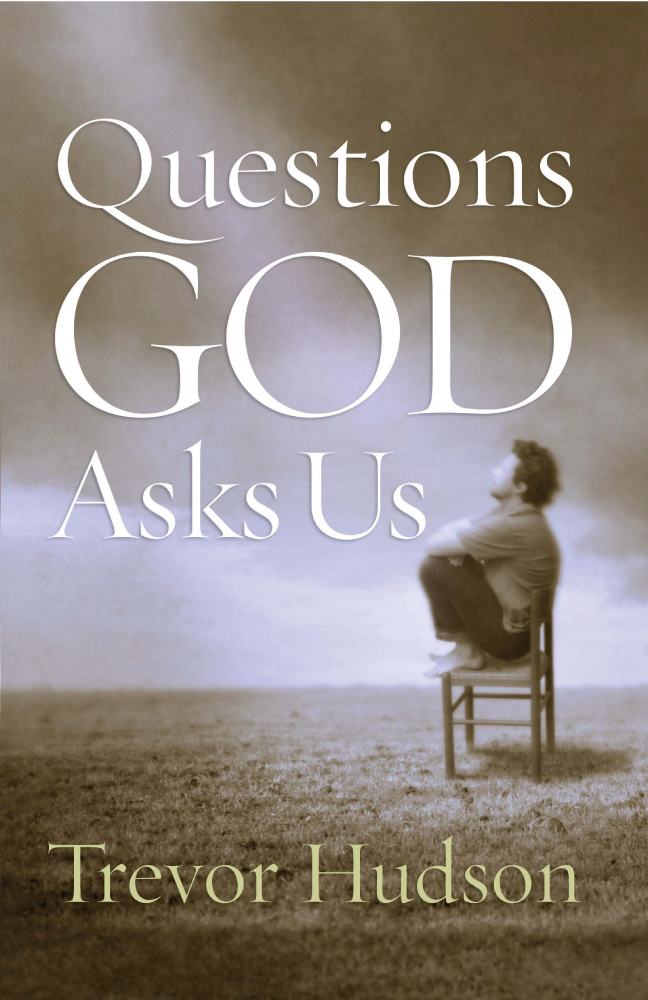 Questions God Asks Us