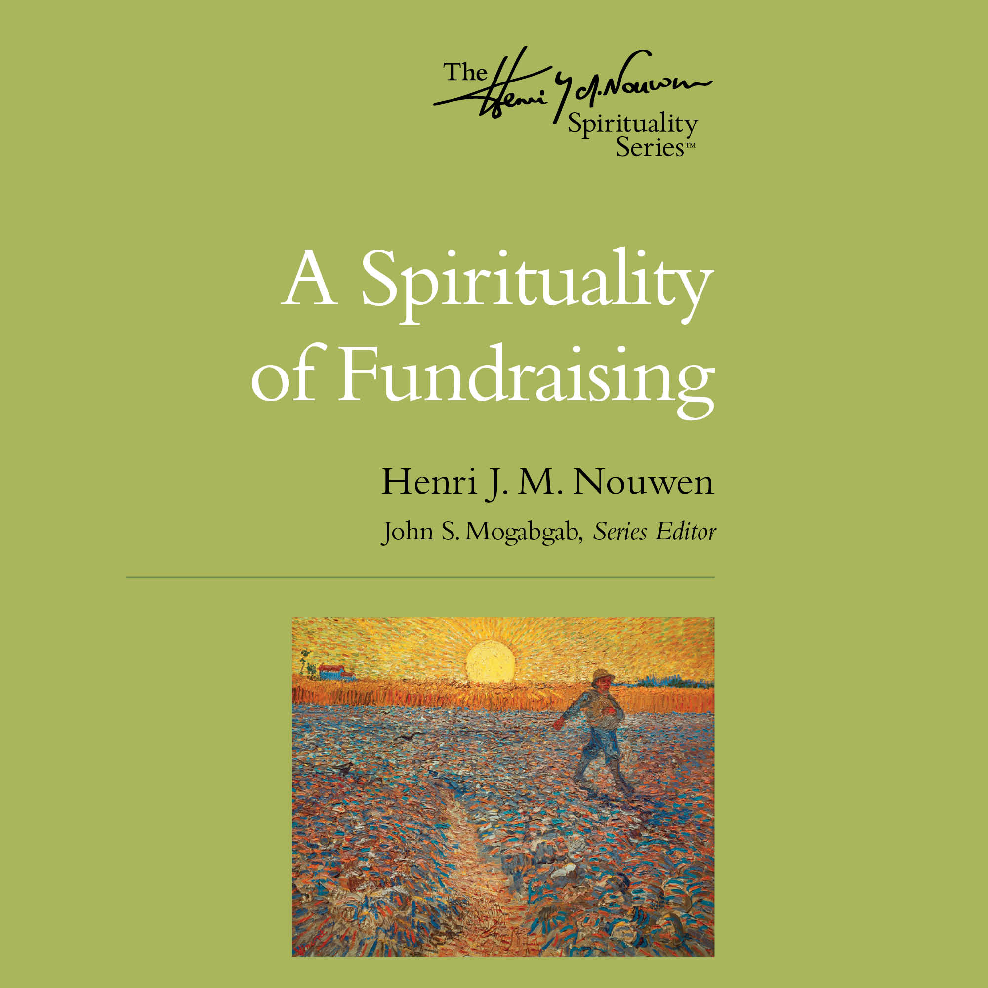 A Spirituality of Fundraising