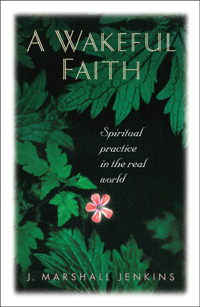 A Wakeful Faith