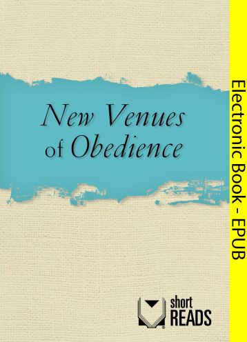 New Venues of Obedience