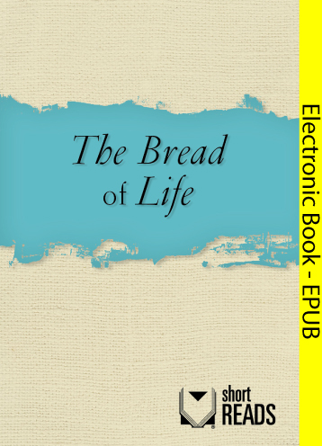 The Bread of Life