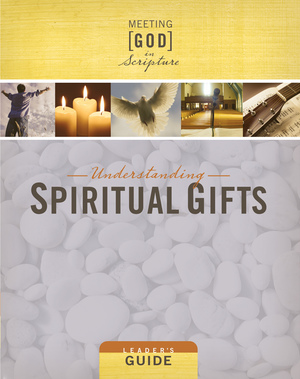 Understanding Spiritual Gifts Leader's Guide