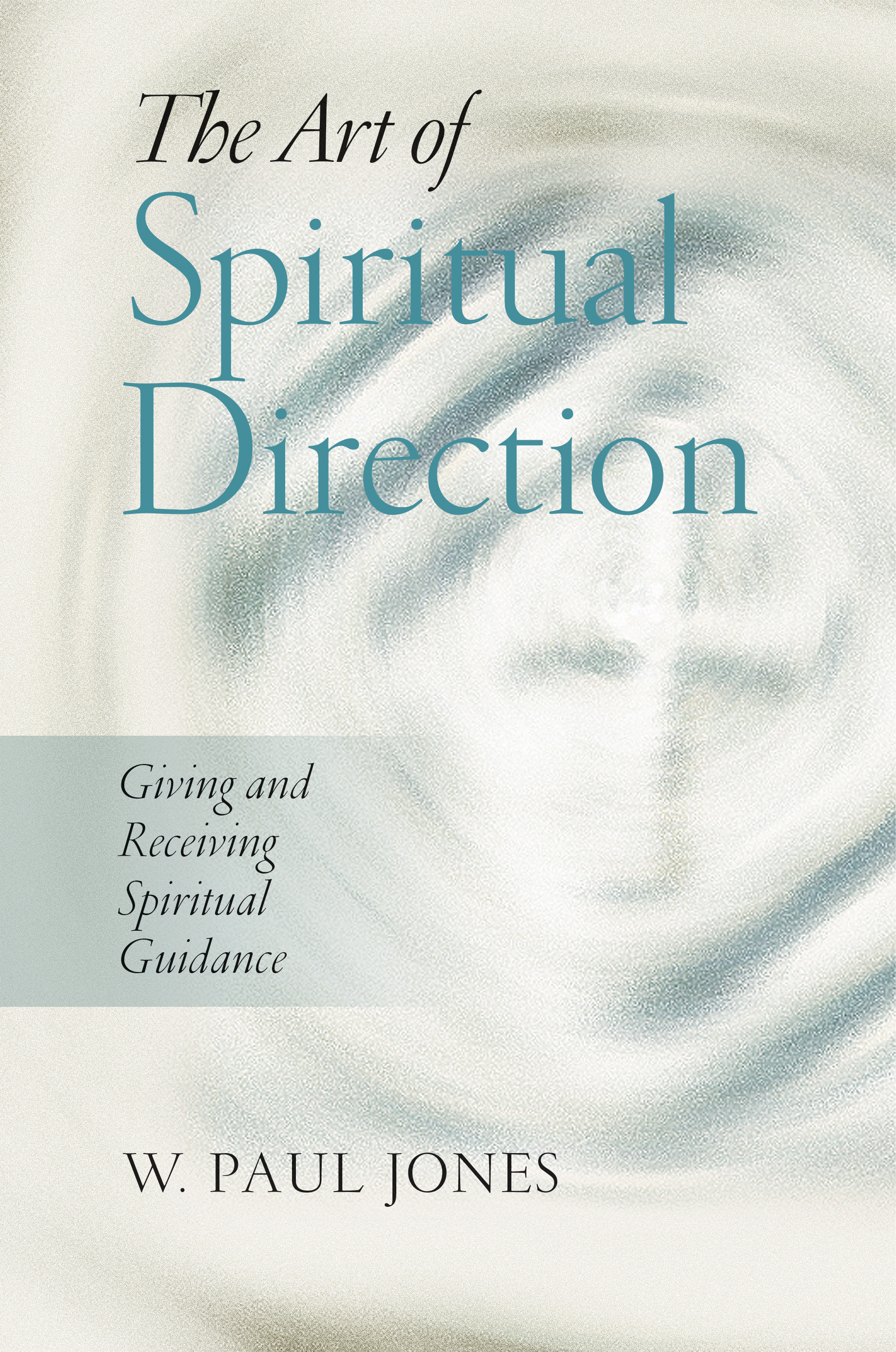 The Art of Spiritual Direction