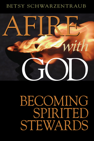 Afire with God