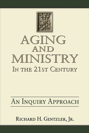 Aging and Ministry in the 21st Century