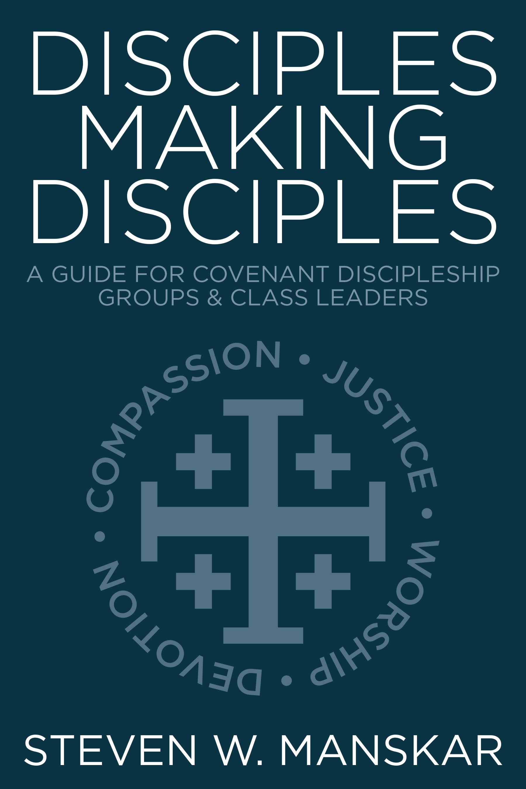 Disciples Making Disciples