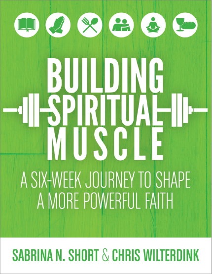 Building Spiritual Muscle