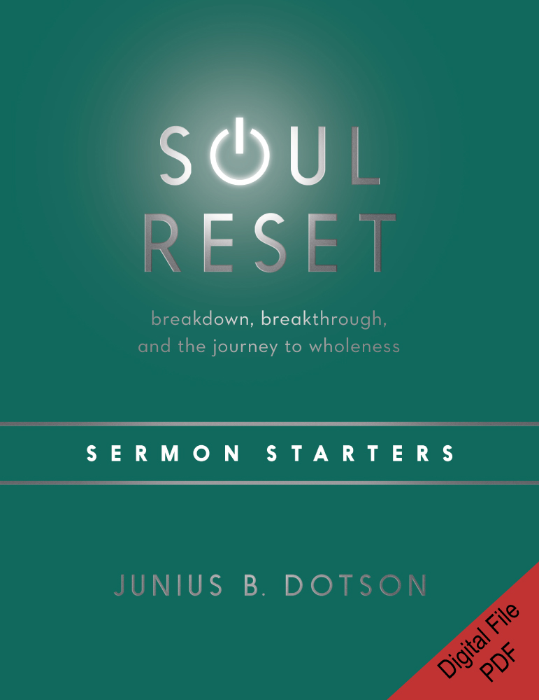 Soul Reset Sermon Starters