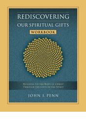 Rediscovering Our Spiritual Gifts Workbook