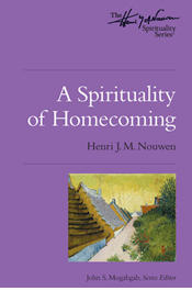 A Spirituality of Homecoming