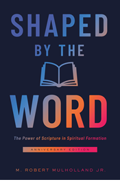 Shaped by the Word, Anniversary Edition
