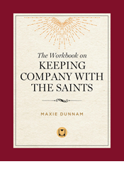 The Workbook on Keeping Company with the Saints