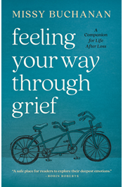 Feeling Your Way Through Grief