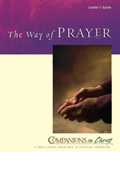 The Way of Prayer Leader's Guide