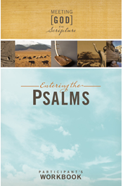 Entering the Psalms, Participant's Workbook