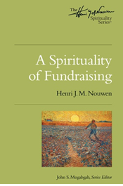 A Spirituality of Fundraising