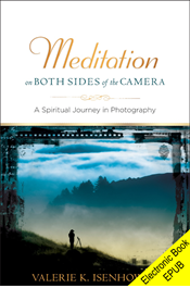 Meditation on Both Sides of the Camera