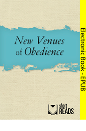 New Venues of Obedience