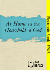 At Home in the Household of God