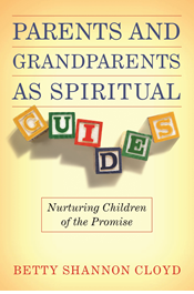 Parents and Grandparents as Spiritual Guides