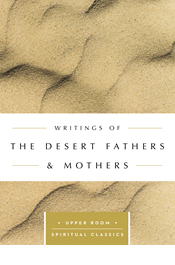 Writings of the Desert Fathers & Mothers