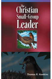 The Christian Small-Group Leader