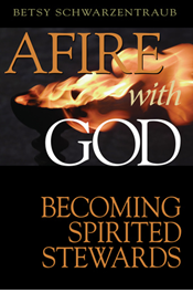 Afire with God