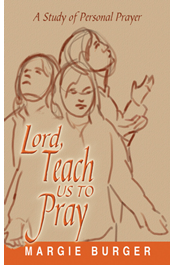 Lord, Teach Us to Pray