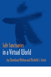 Safe Sanctuaries in a Virtual World