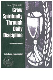 Grow Spiritually Through Daily Discipline