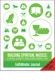 Building Spiritual Muscle