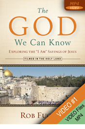 The God We Can Know Session 1 - Knowing the Great "I Am"